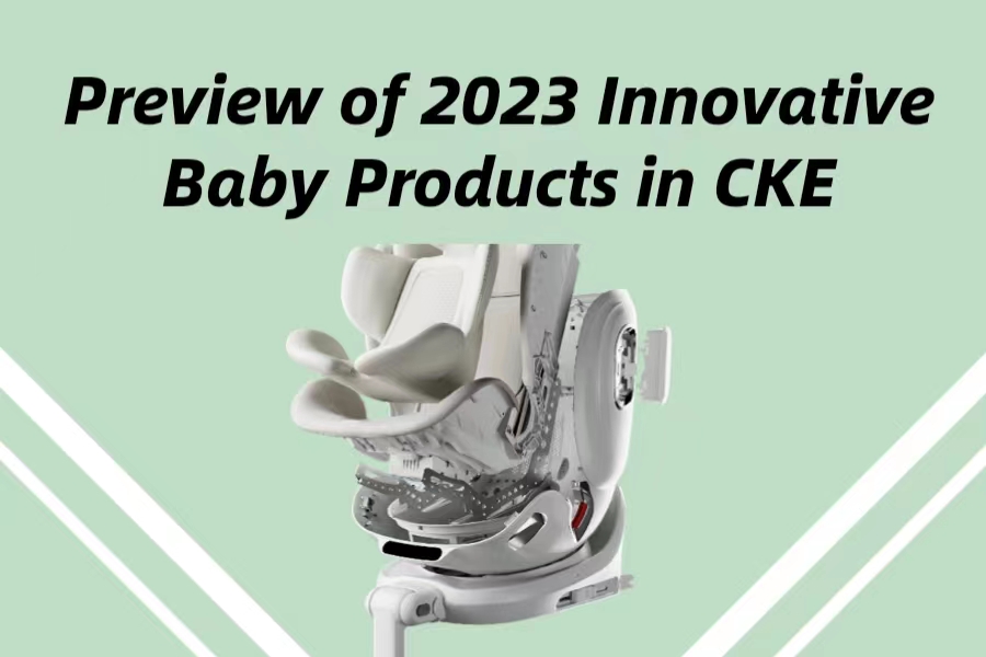 Preview of 2023 Innovative Baby Products in CKE - 15